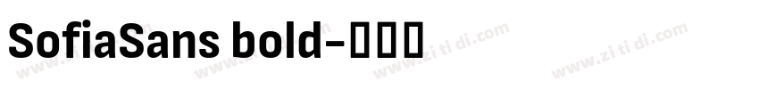 SofiaSans bold字体转换